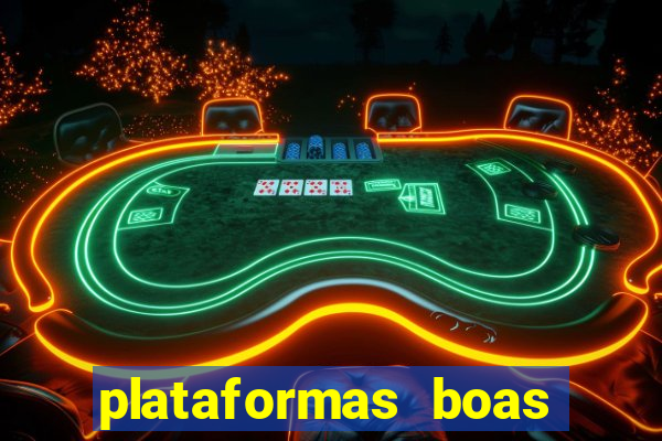 plataformas boas para jogar fortune tiger